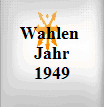 Wahlen Jahr 1949